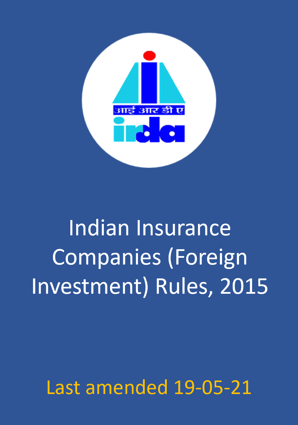 Indian Insurance Companies (Foreign Investment) Rules, 2015